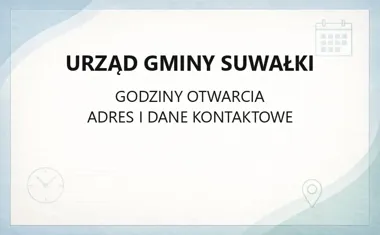 Urząd Gminy Suwałki - kontakt, godziny, informacje