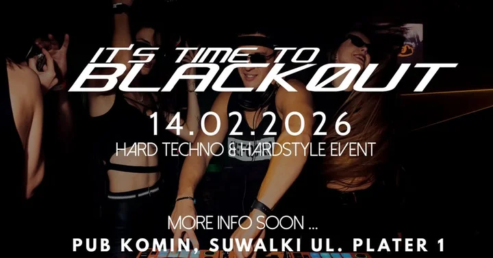 Grafika promocyjna wydarzenia BLACKØUT: Rave Hard Techno & Hardstyle w Suwałkach — 14 lutego 2026