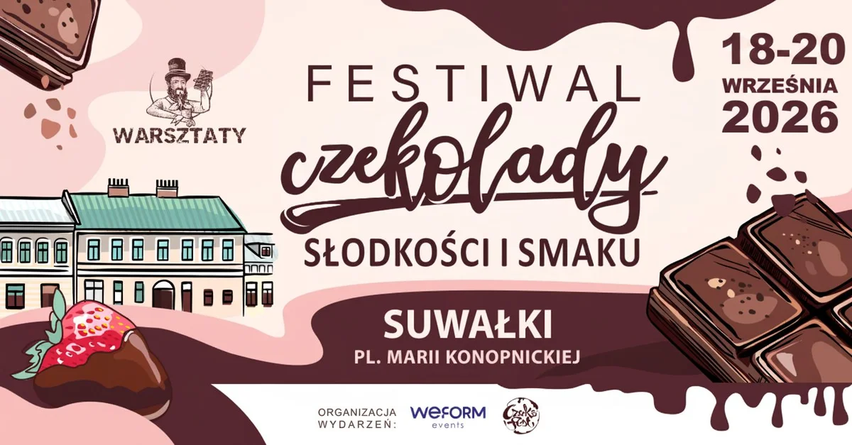 Grafika promocyjna wydarzenia Festiwal Czekolady, Słodkości i Smaku w Suwałkach – słodki weekend