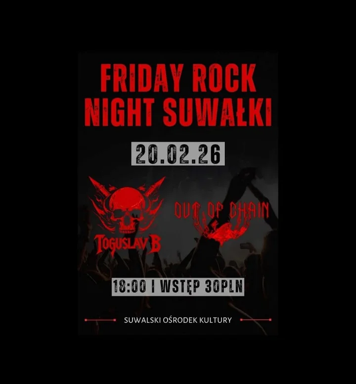 Grafika promocyjna wydarzenia FRIDAY ROCK NIGHT SUWAŁKI — koncert w Suwalskim Ośrodku Kultury