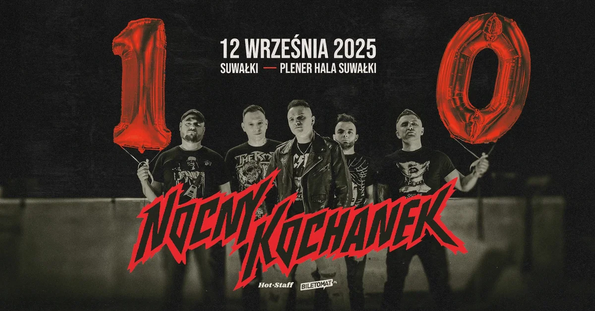 Grafika promocyjna wydarzenia Koncert zespołu Nocny Kochanek w Suwałkach z okazji 10-lecia