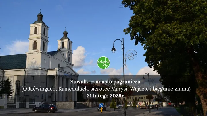 Grafika promocyjna wydarzenia Suwałki – miasto pogranicza (O Jaćwingach, Kamedułach, sierotce Marysi, Wajdzie i biegunie zimna)