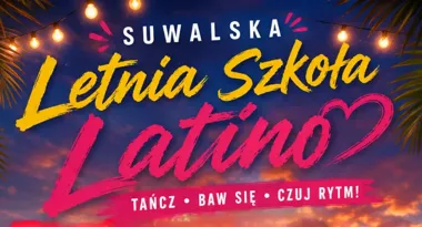 Grafika promocyjna wydarzenia Suwalska Letnia Szkoła Latino – druga odsłona