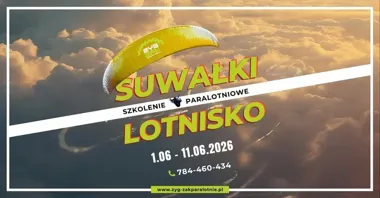 Grafika promocyjna wydarzenia SZKOLENIE PARALOTNIOWE - SUWAŁKI | CZERWIEC 2026