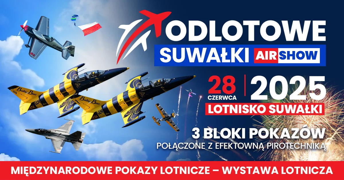 Grafika promocyjna wydarzenia Wielkie pokazy lotnicze i rozrywka na lotnisku w Suwałkach w 2025 roku