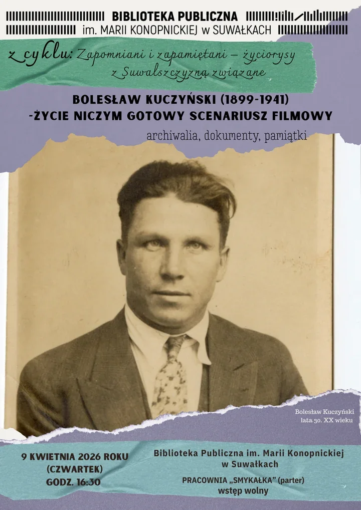 Amerykański sen i suwalski finał - wieczór o Bolesławie Kuczyńskim