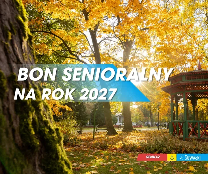 Bon senioralny w Suwałkach. Deklaracje można składać tylko do 10 listopada