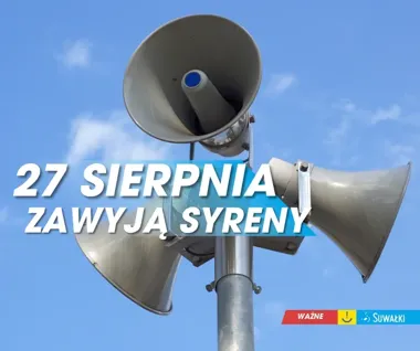 Syreny alarmowe zabrzmią w Suwałkach. To będą ćwiczenia