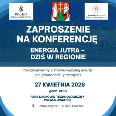 W Suwałkach padną konkretne plany dla czystej energii i przyszłości regionu