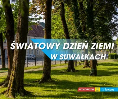 Suwalscy uczniowie ruszą sprzątać miasto przed Dniem Ziemi