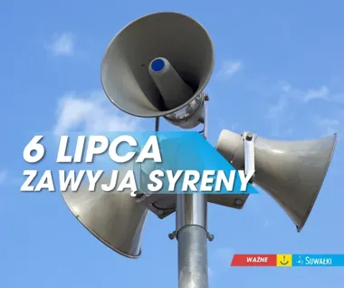 Syreny w Suwałkach odezwą się testowo. Mieszkańcy nie muszą reagować