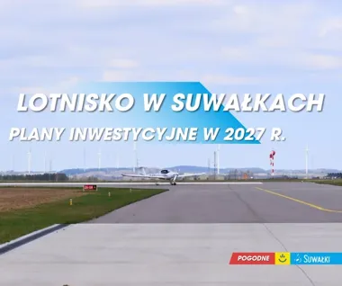 5,5 mln zł na lotnisko w Suwałkach. Jest deklaracja wsparcia województwa