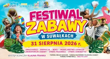 Festiwal Zabawy wraca do Suwałk - wakacje skończą się tu na sportowo